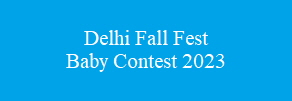 Delhi Fall Fest - Baby Contest & Bicyle Decoration